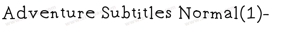 Adventure Subtitles Normal(1)字体转换